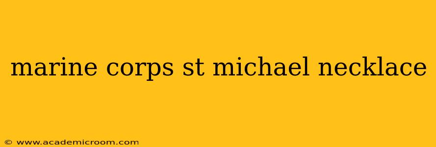 marine corps st michael necklace