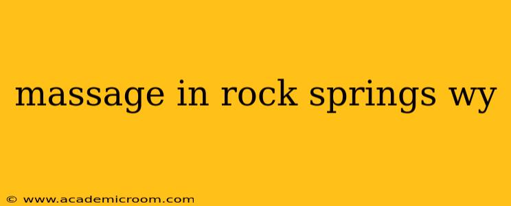 massage in rock springs wy