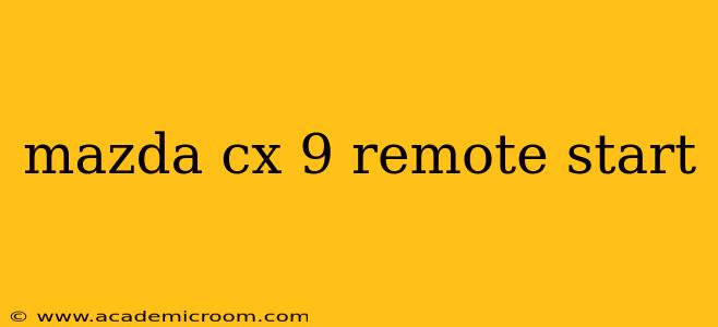 mazda cx 9 remote start