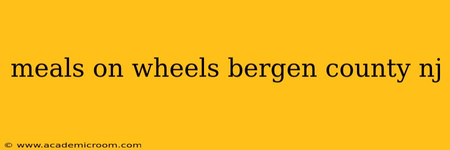 meals on wheels bergen county nj