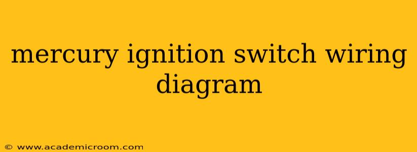 mercury ignition switch wiring diagram
