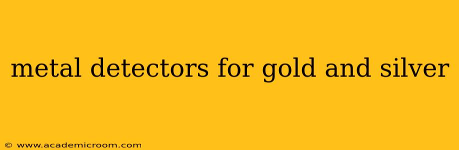 metal detectors for gold and silver