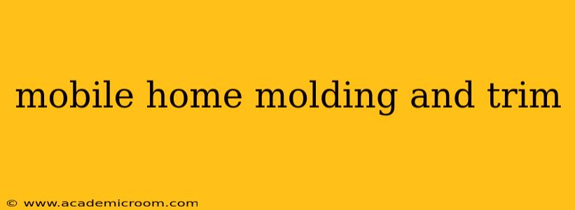 mobile home molding and trim