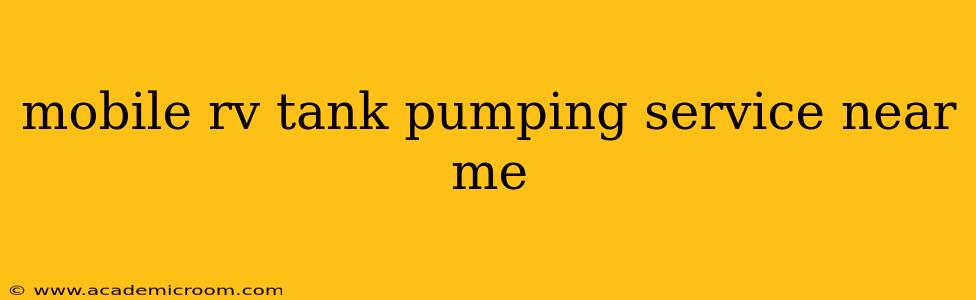 mobile rv tank pumping service near me