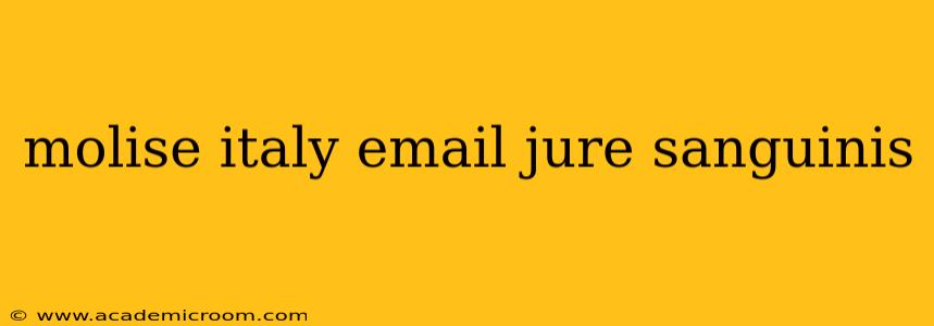 molise italy email jure sanguinis
