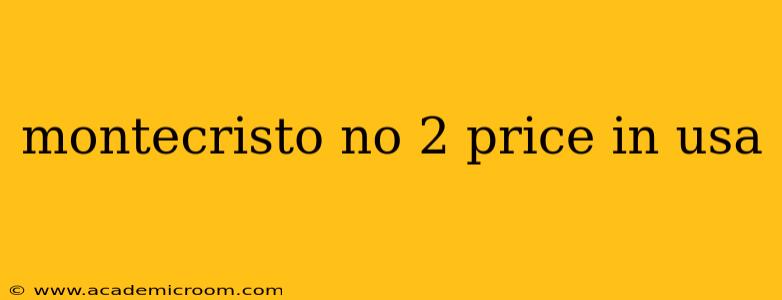 montecristo no 2 price in usa