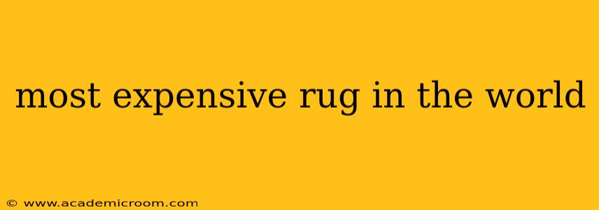 most expensive rug in the world