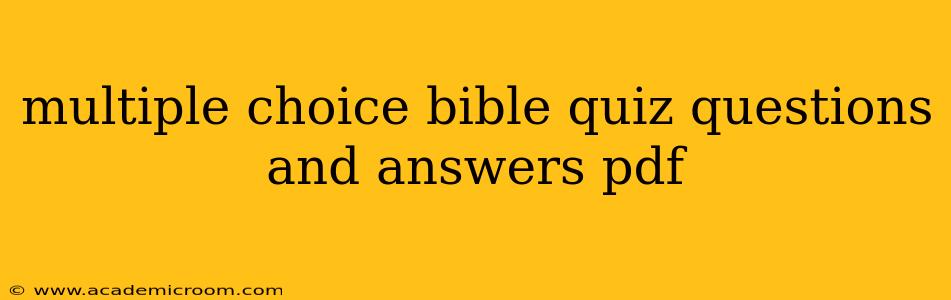 multiple choice bible quiz questions and answers pdf
