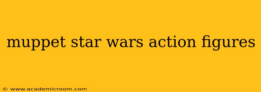 muppet star wars action figures