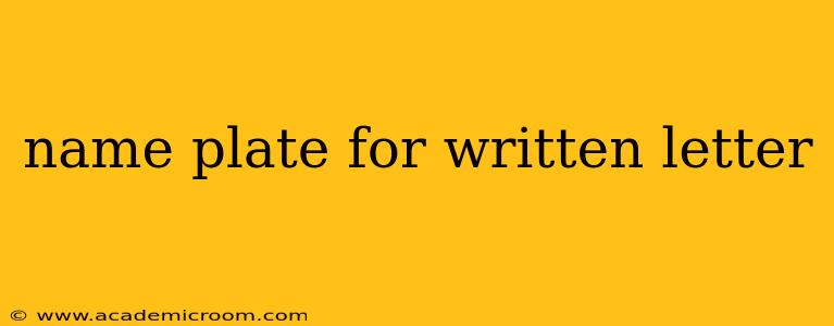 name plate for written letter