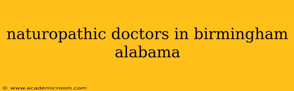 naturopathic doctors in birmingham alabama