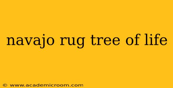navajo rug tree of life