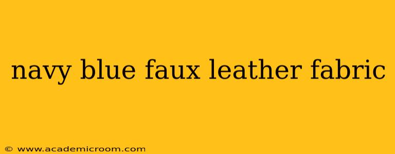 navy blue faux leather fabric
