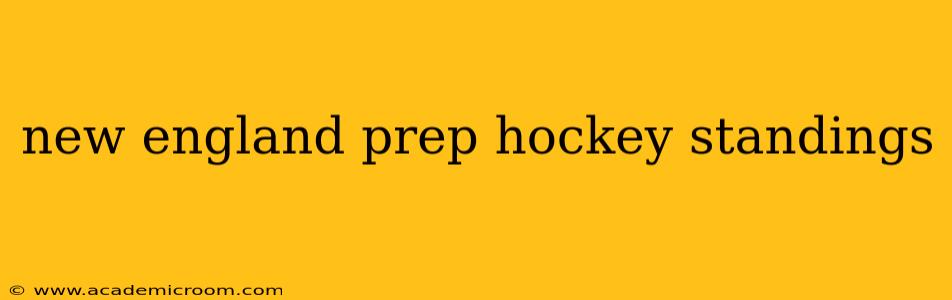 new england prep hockey standings