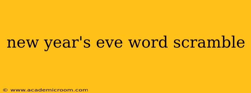 new year's eve word scramble