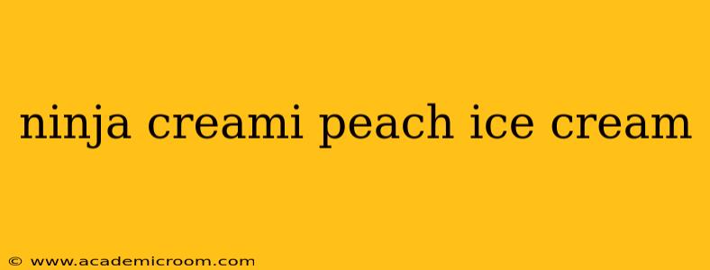 ninja creami peach ice cream