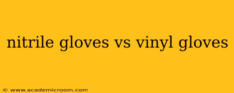 nitrile gloves vs vinyl gloves