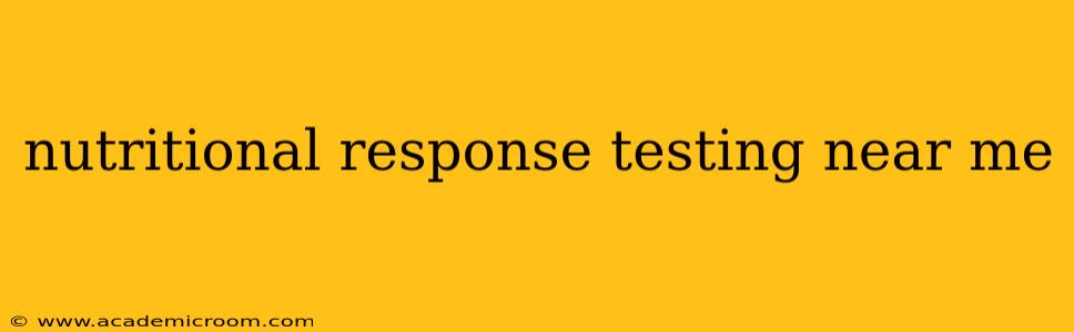 nutritional response testing near me