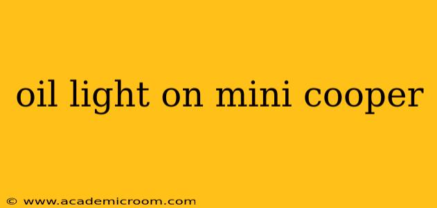 oil light on mini cooper