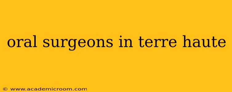 oral surgeons in terre haute