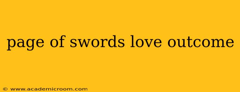 page of swords love outcome