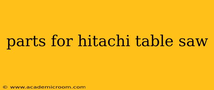parts for hitachi table saw