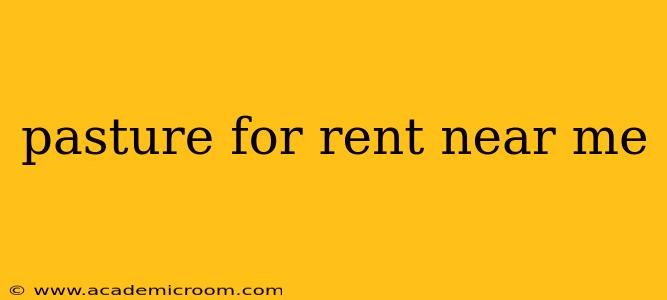 pasture for rent near me