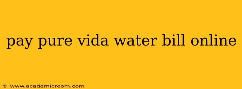 pay pure vida water bill online
