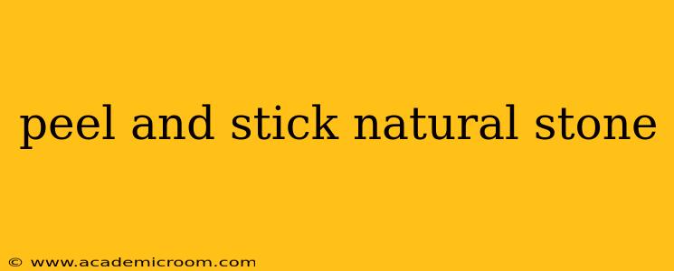 peel and stick natural stone