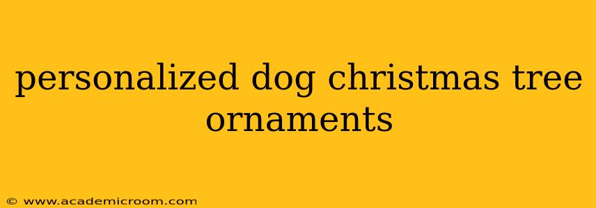 personalized dog christmas tree ornaments