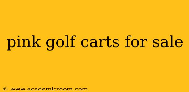 pink golf carts for sale