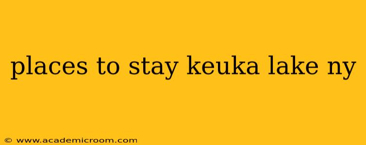 places to stay keuka lake ny