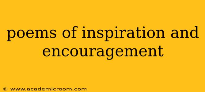 poems of inspiration and encouragement