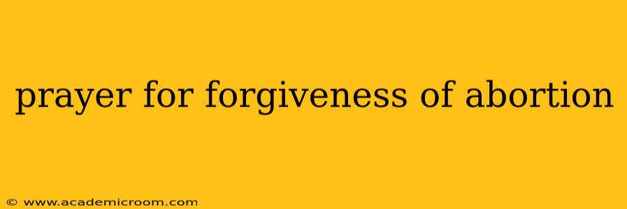 prayer for forgiveness of abortion