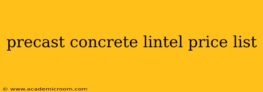 precast concrete lintel price list