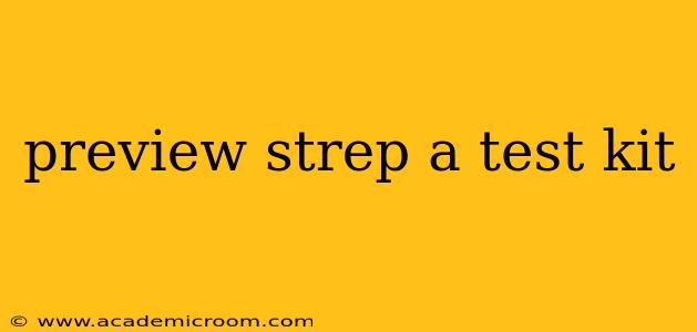 preview strep a test kit