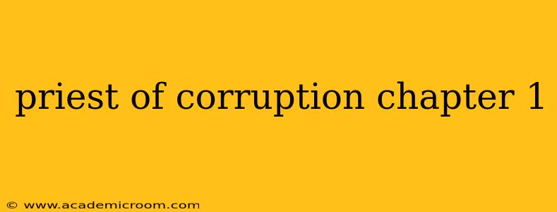 priest of corruption chapter 1