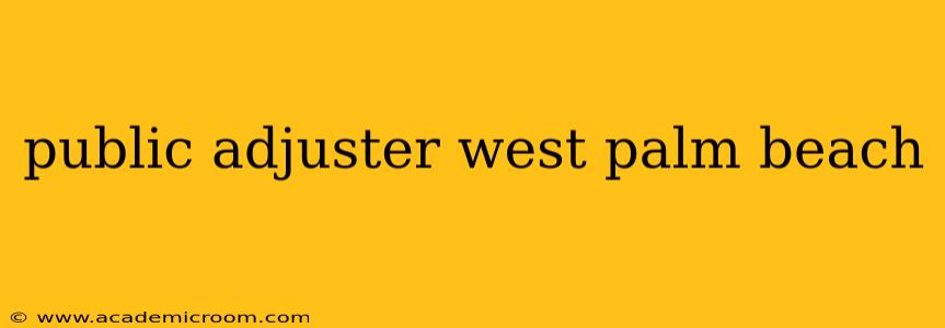 public adjuster west palm beach