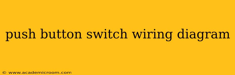 push button switch wiring diagram