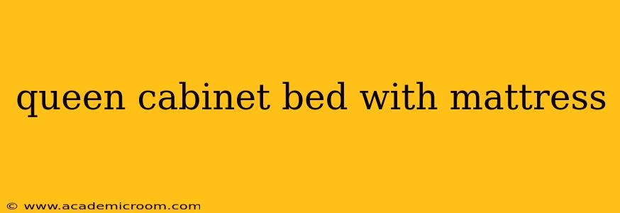 queen cabinet bed with mattress