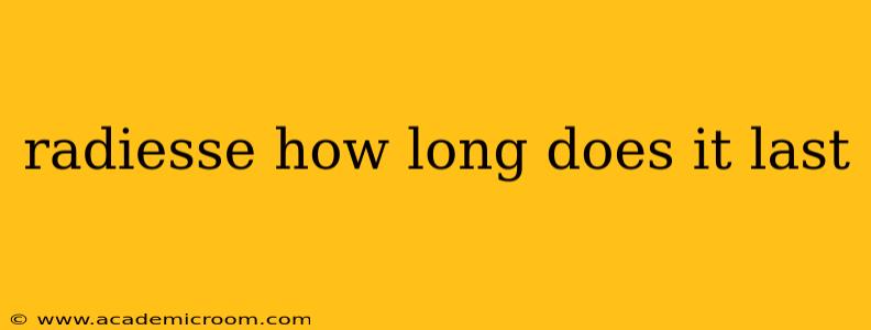 radiesse how long does it last