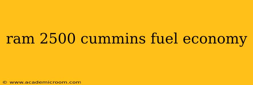 ram 2500 cummins fuel economy