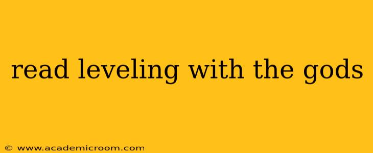 read leveling with the gods