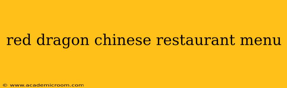 red dragon chinese restaurant menu