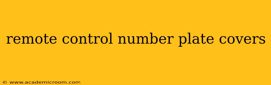 remote control number plate covers