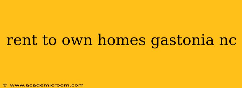 rent to own homes gastonia nc