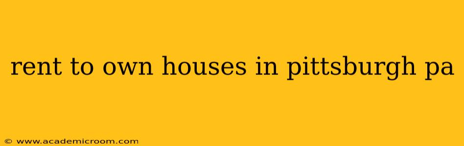 rent to own houses in pittsburgh pa