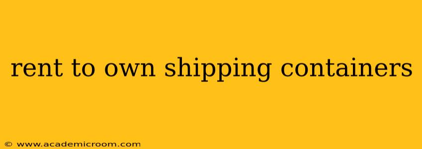 rent to own shipping containers