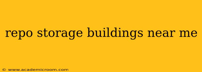 repo storage buildings near me