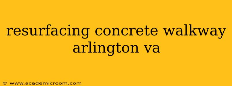 resurfacing concrete walkway arlington va